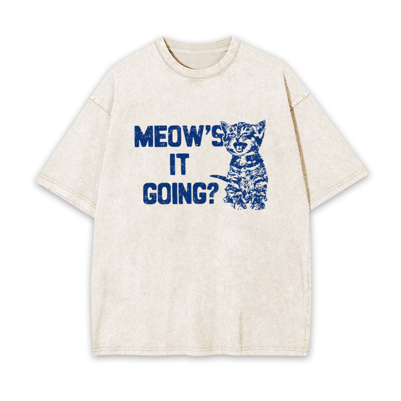 Meow's It Going Garment-dye Tees