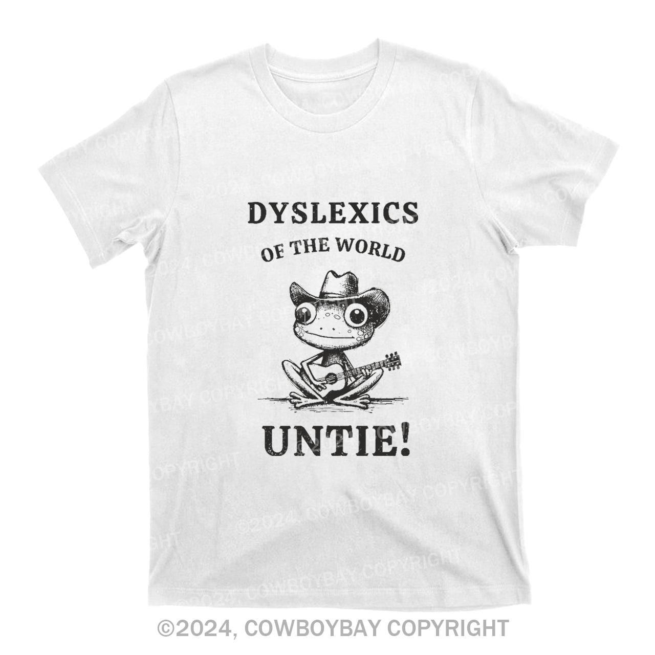 Dyslexics Of The World Untie T-Shirts