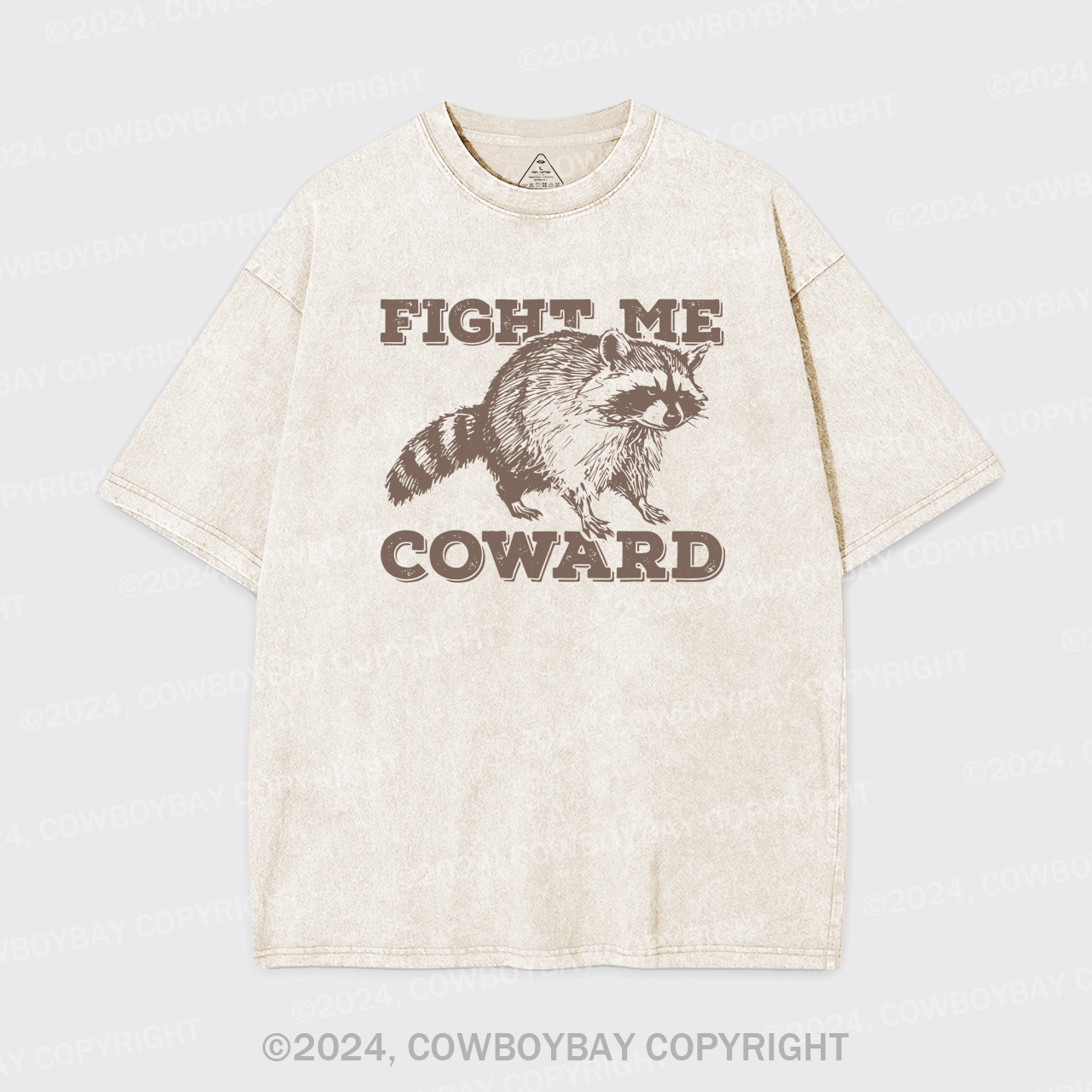 Fight Me Coward Garment-dye Tees