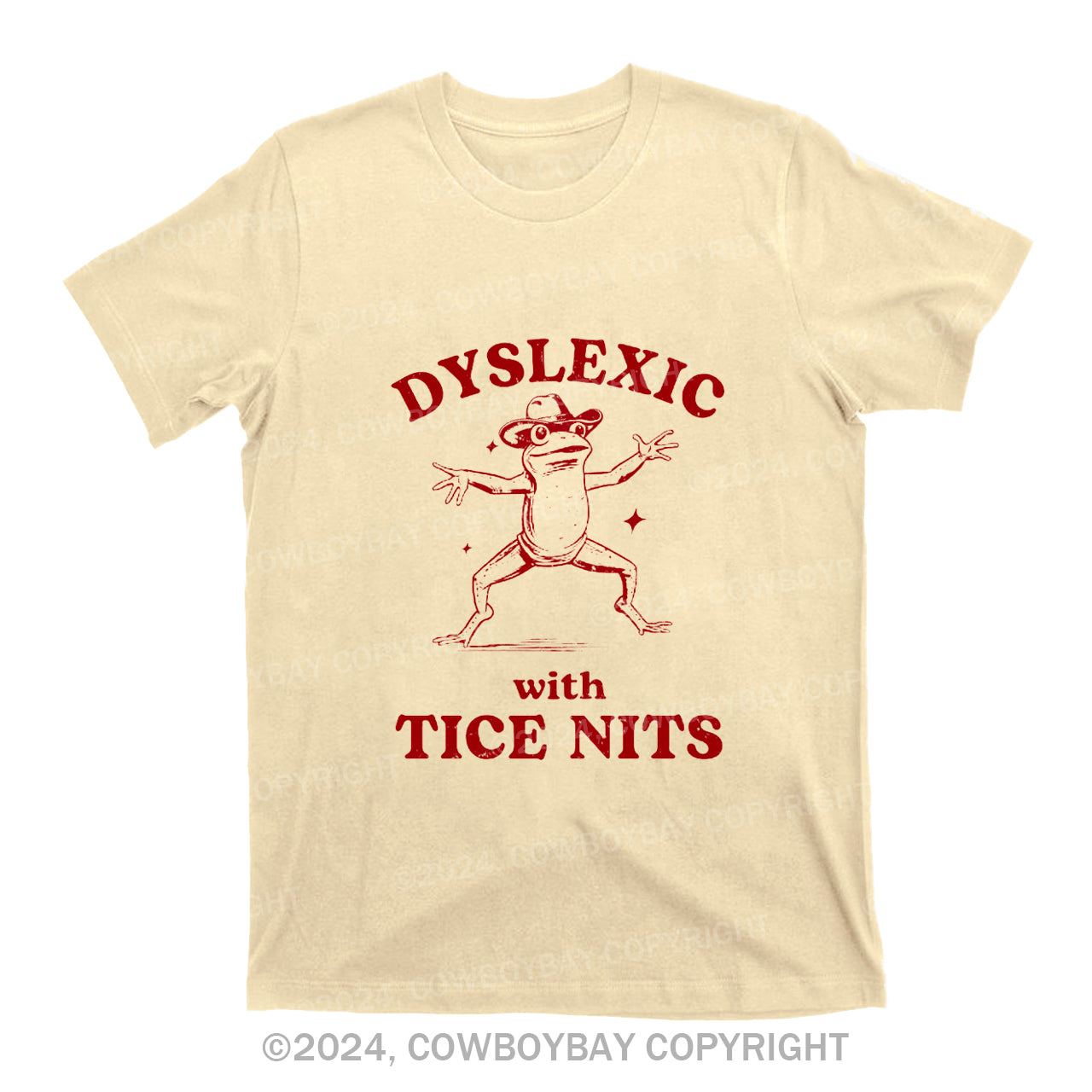 Dyslexic With Tice Nits Funny Frog T-Shirts