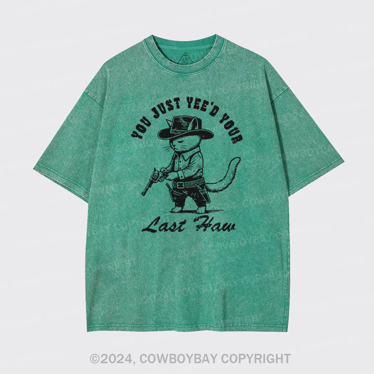 You're My Last Target Garment-dye Tees