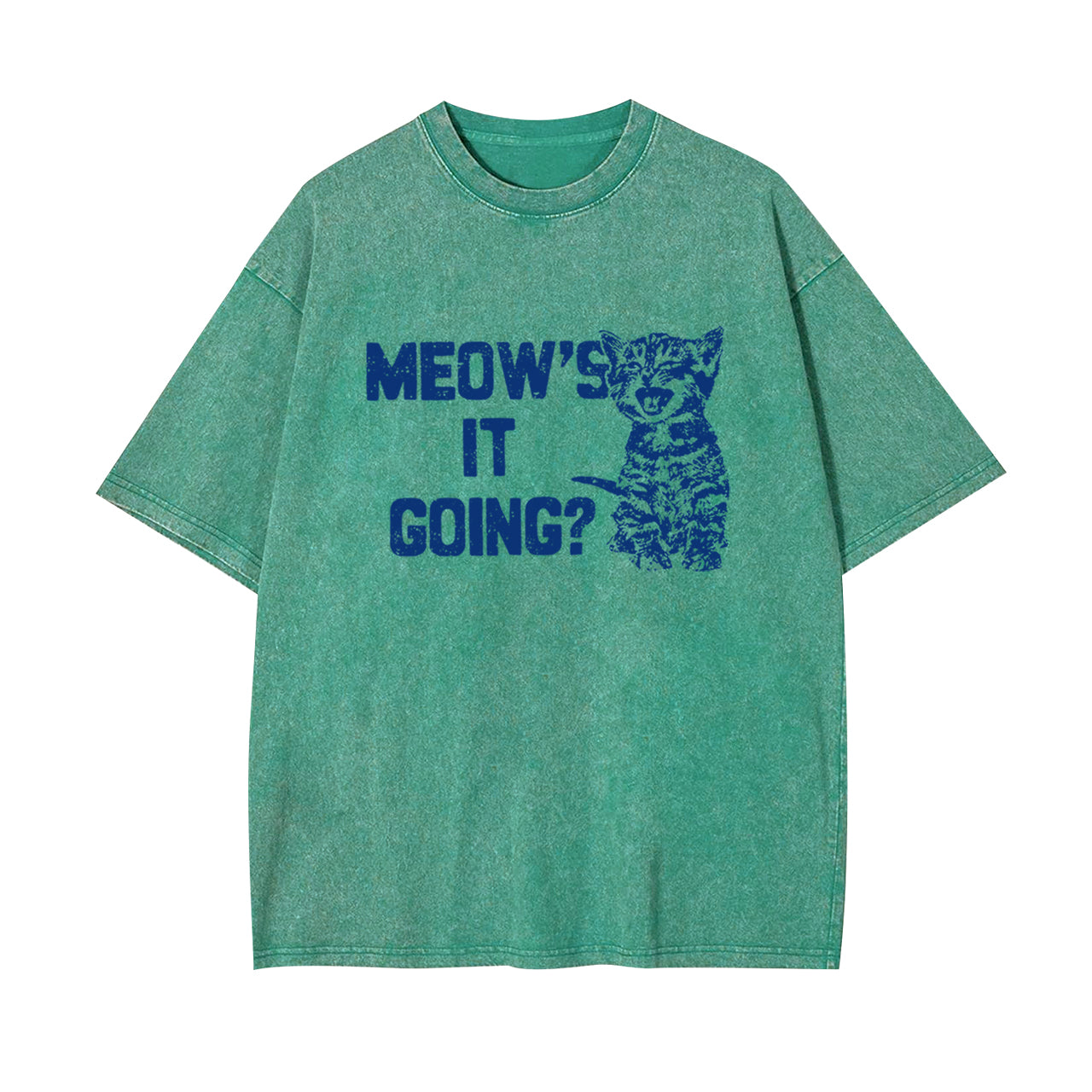 Meow's It Going Garment-dye Tees