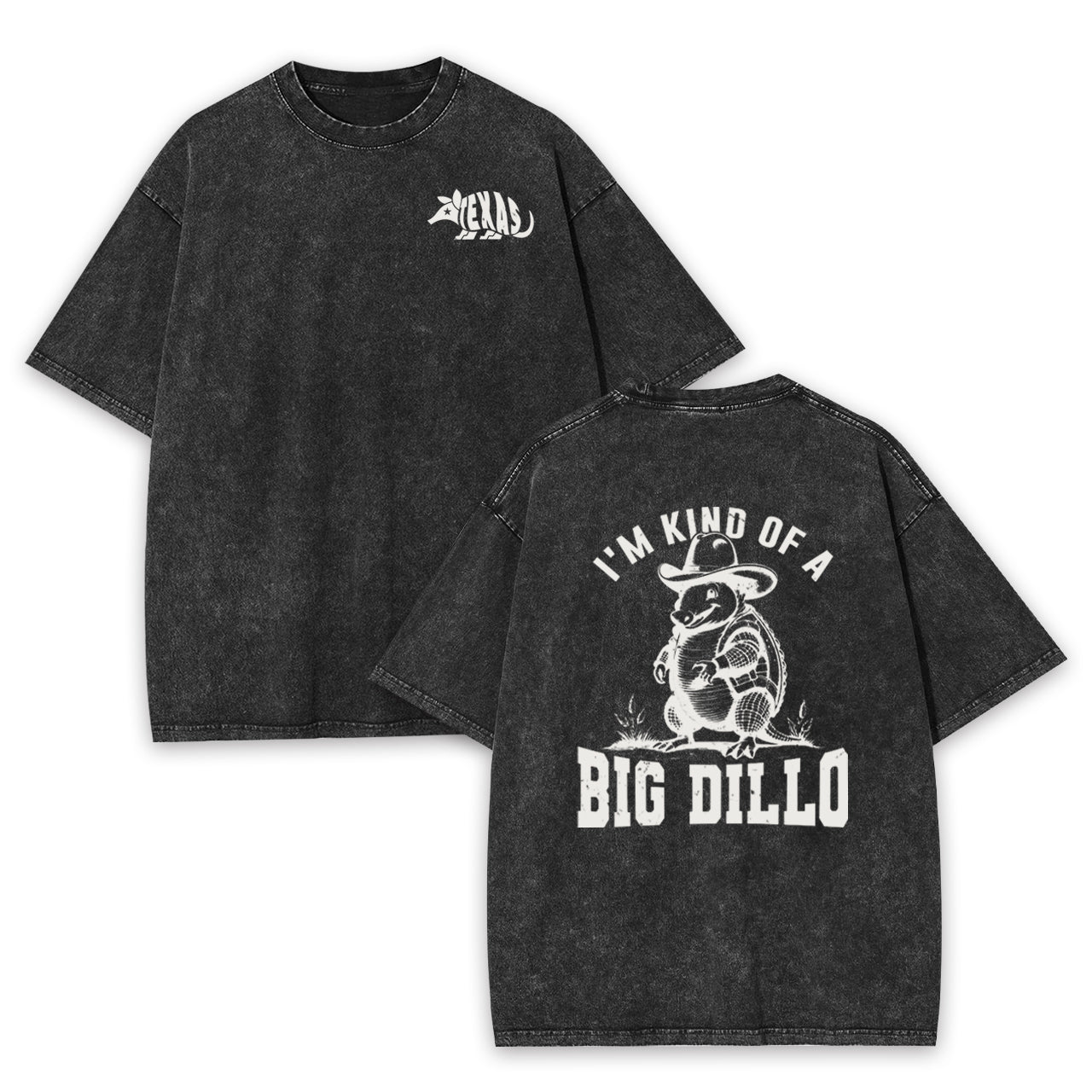 Funny Kind Of A Big Dillo Garment-dye Tees