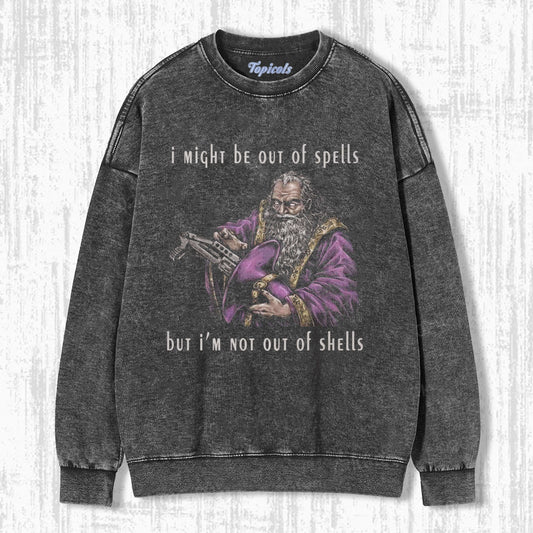 OUT OF SPELLS SWEATSHIRTS