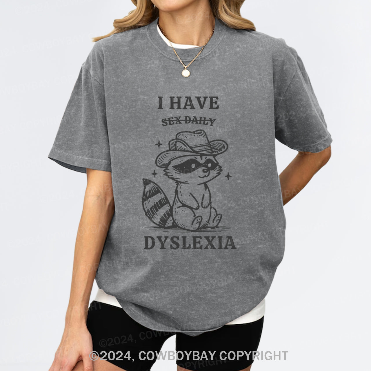 I Have Dyslexia Garment-dye Tees