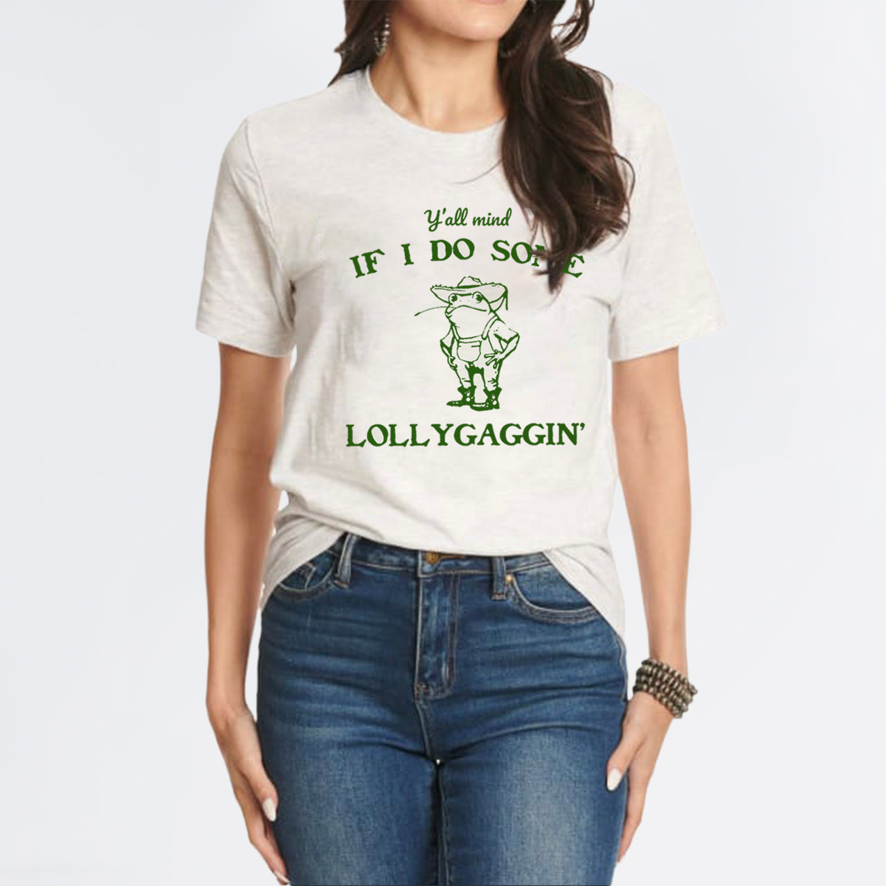 Y'all Mind If I Do Some Lollygaggin' T-Shirts